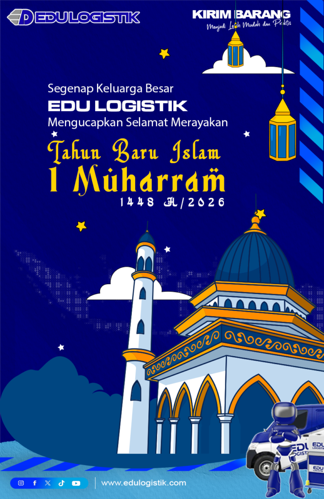 Semangat Hijrah: Edu Logistik Mengucapkan Selamat Tahun Baru Islam 1 Muharram 1448 H